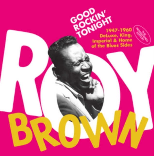 Roy Brown - Good Rockin Tonight - The 1947-1960 Deluxe. King. Imperial & Home Of The Blues Sides (CD)