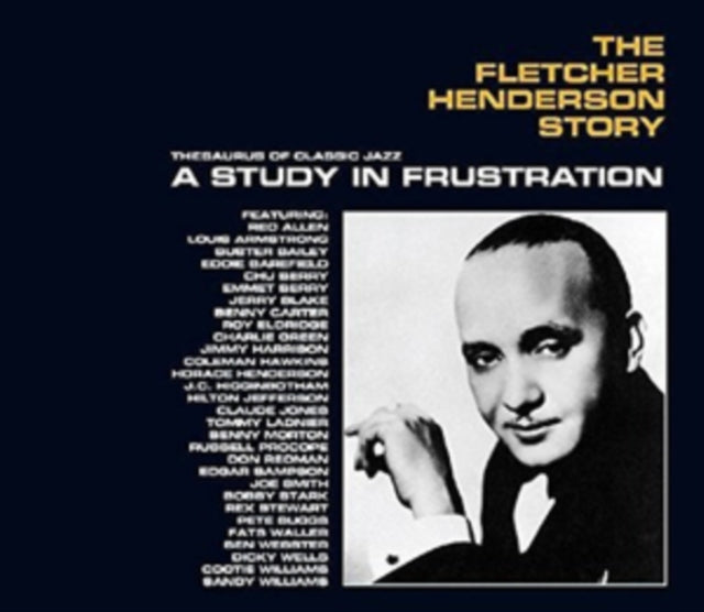 Fletcher Henderson - The Fletcher Henderson Story: A Study In Frustration (CD)