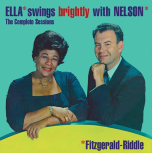 Ella Fitzgerald - Ella Swings Brightly With Nelson - The Complete Sessions (CD)