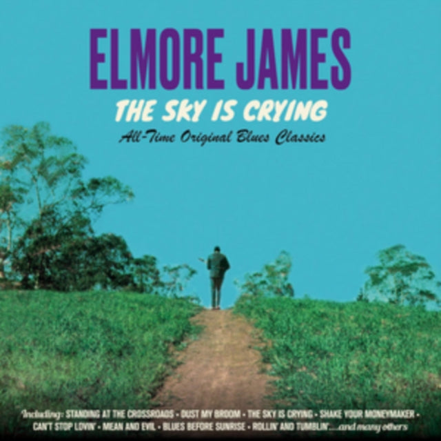 Elmore James - The Sky Is Crying - All Time Original Classics (CD)