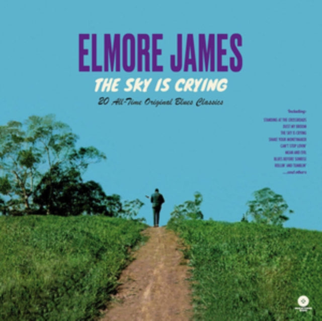 Elmore James - The Sky Is Crying - 20 All-Time Original Blues Classics (Vinyl)