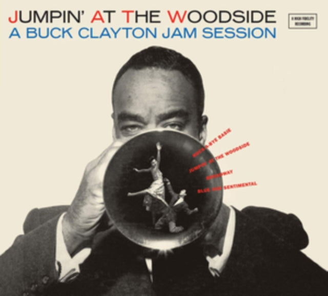 Buck Clayton - Jumpin At The Woodside / The Huckle-Buck And Robbins Nest (CD)