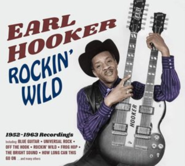 Earl Hooker - Rockin Wild - 1952-1963 Recordings (CD)