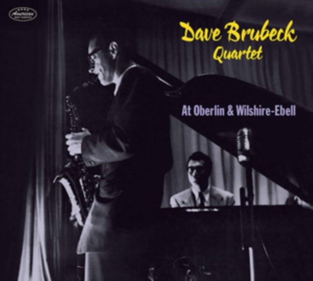 Dave Brubeck Quartet - At Oberlin & Wilshire-Ebell (CD)