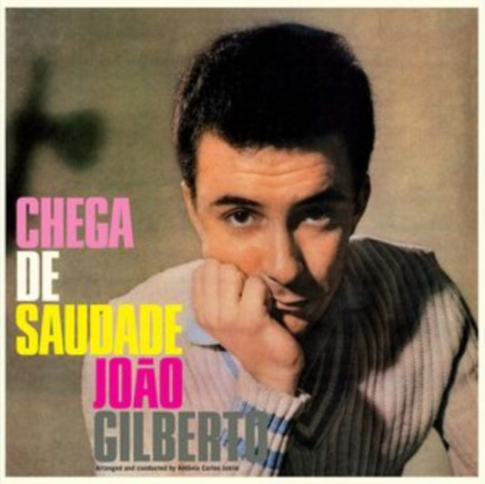 Joao Gilberto - Chega De Saudade (Vinyl)