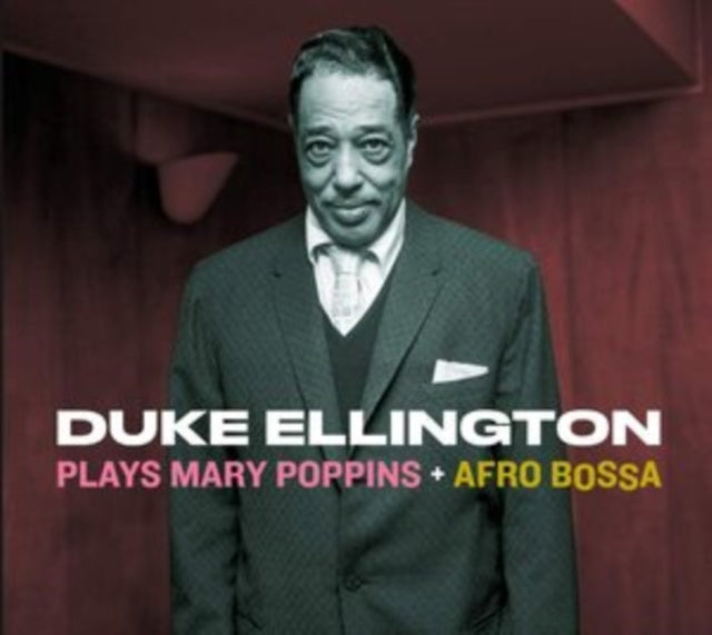Duke Ellington - Plays Mary Poppins + Afro Bossa (with 2 Bonus Tracks) (CD)