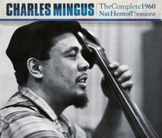 Charles Mingus - The Complete 1960 Nat Hentoff Sessions (+2 Bonus Tracks) (CD)