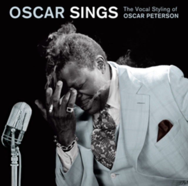 Oscar Sings - The Vocal Styling Of Oscar Peterson (CD)