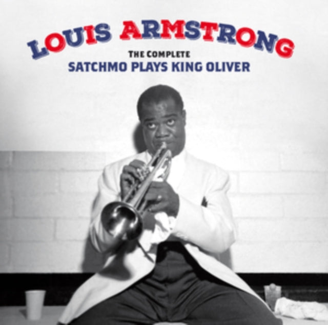 Louis Armstrong - The Complete Satchmo Plays King Oliver (+15 Bonus Tracks) (CD)