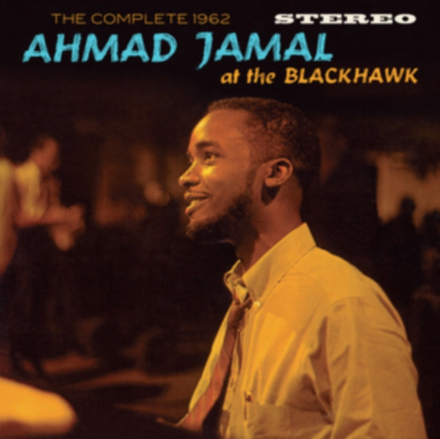 Ahmad Jamal - The Complete 1962 At The Blackhawk (with 9 Bonus Tracks) (CD)