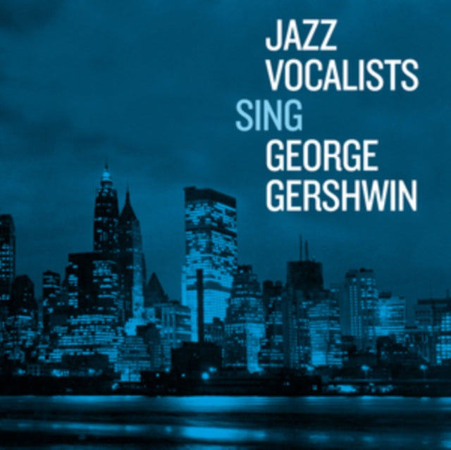 Various Artists - Jazz Vocalists Sing George Gershwin (CD)