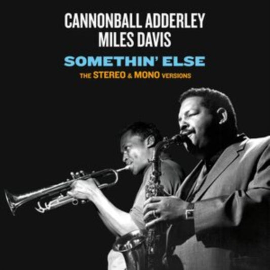 Cannonball Adderley & Miles Davis - Somethin Else - The Stereo & Mono Original Versions (CD)