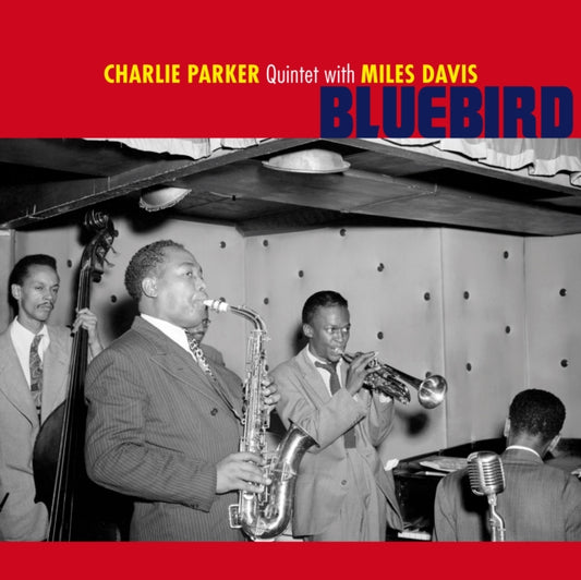 Charlie Parker Quintet Feat Miles Davis - Bluebird (Solid Blue Vinyl) (Vinyl)