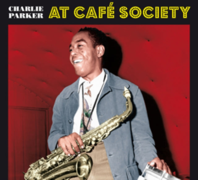 Charlie Parker - Cafe Society (+1 Bonus Track) (CD)