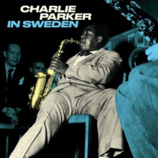 Charlie Parker - In Sweden (Solid Blue Vinyl) (Vinyl)