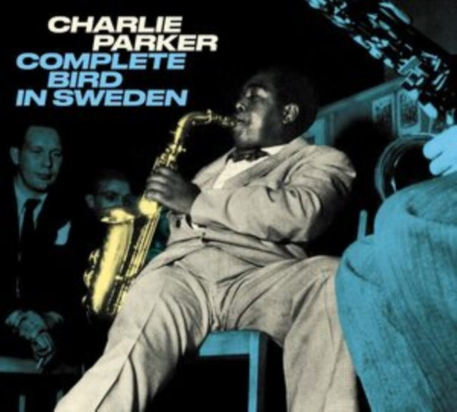 Charlie Parker - Complete Bird In Sweden. Centennial Celebration Collection 1920-2020 (CD)