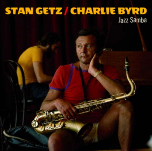 Stan Getz & Charlie Byrd - Jazz Samba + Bonus Album: Big Band Bossa Nova (+3 Bonus Tracks) (20-Page Booklet) (CD)