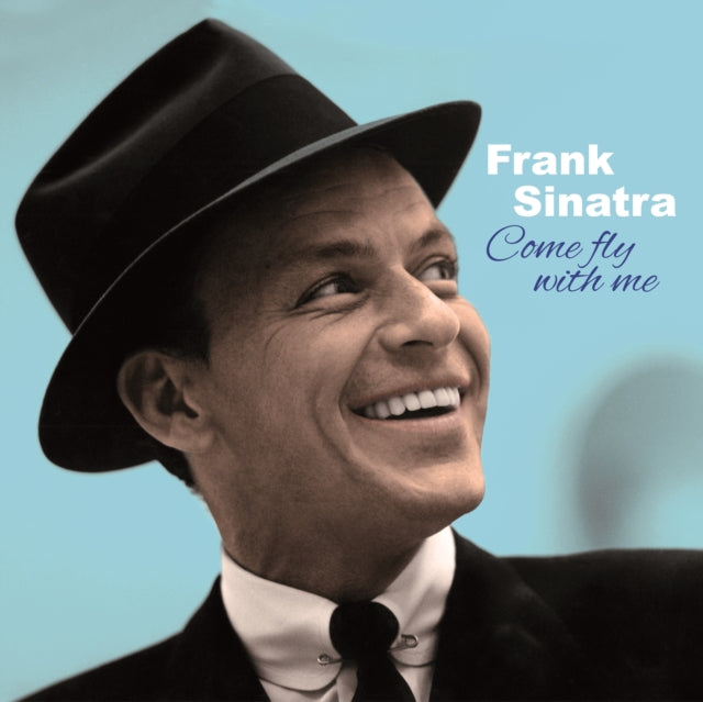 Frank Sinatra - Come Fly With Me (+3 Bonus Tracks) (Solid Blue Vinyl) (Vinyl)