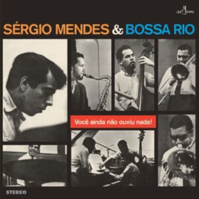 Sergio Mendes & Bossa Rio - Voce Ainda Nao Ouviu Nada (+6 Bonus Tracks) (Vinyl)