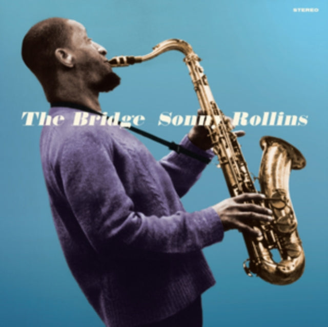 Sonny Rollins - The Bridge (Limited Blue Vinyl) (+2 Bonus Tracks) (Vinyl)