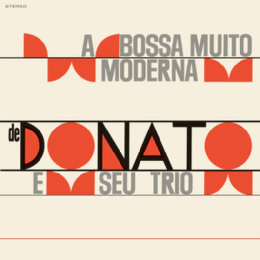 Joao Donato - A Bossa Muito Moderna (with 4 Bonus Tracks) - Limited Edition (Vinyl)
