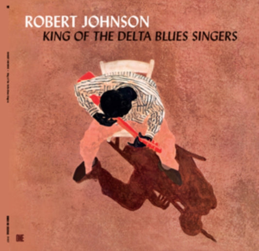 Robert Johnson - King Of The Delta Blues Singers (+3 Bonus Tracks) (Limited Edition) (Vinyl)