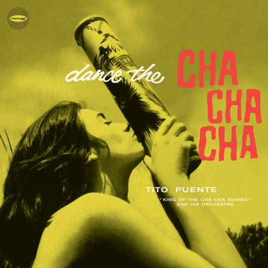 Tito Puente - Dance The Cha Cha Cha (with 6 Bonus Tracks) (Limited Edition) (Vinyl)