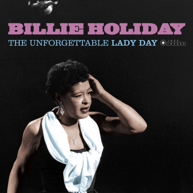 Billie Holiday - The Unforgettable Lady Day (Gatefold Packaging. Photographs By William Claxton) (Vinyl)