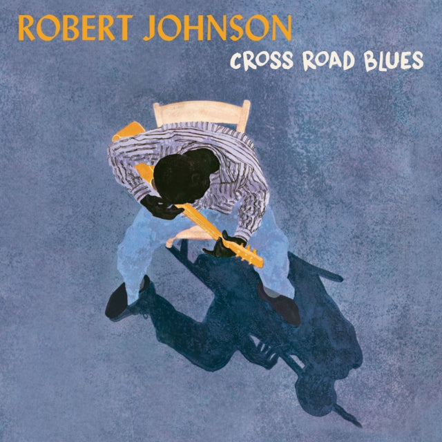 Robert Johnson - Cross Road Blues (Vinyl)