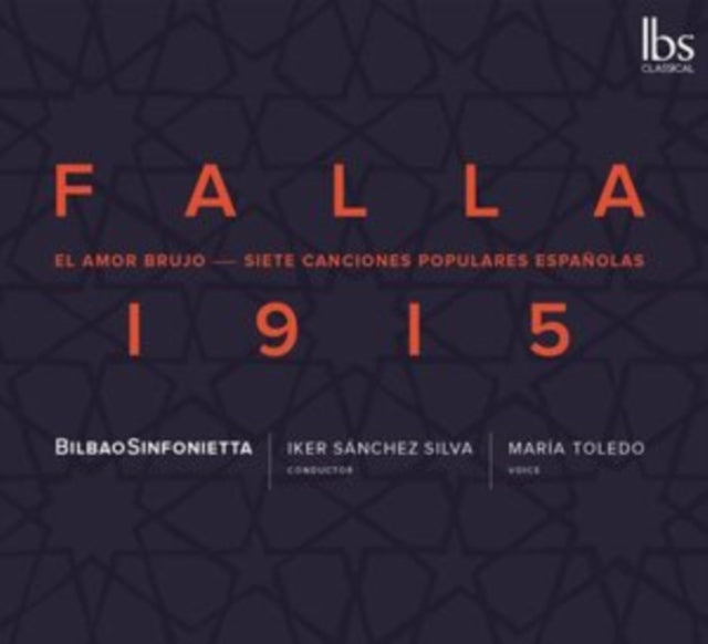 Toledo / Bilbao Sinfonietta - Manuel De Falla: 1915 - Amor Brujo & 7 Canciones (CD)
