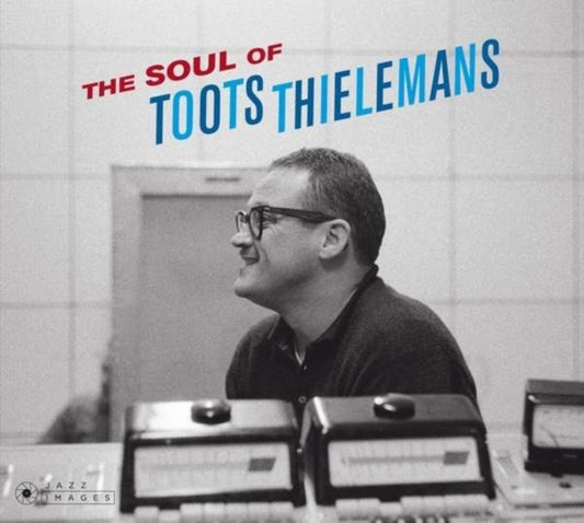 Toots Thielemans - The Soul Of Toots Thielemans (CD)