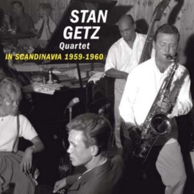 Stan Getz Quartet - In Scandinavia 1959-1960 (CD)