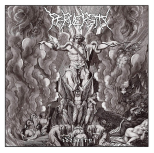 Perversity - Idolatry (Vinyl)