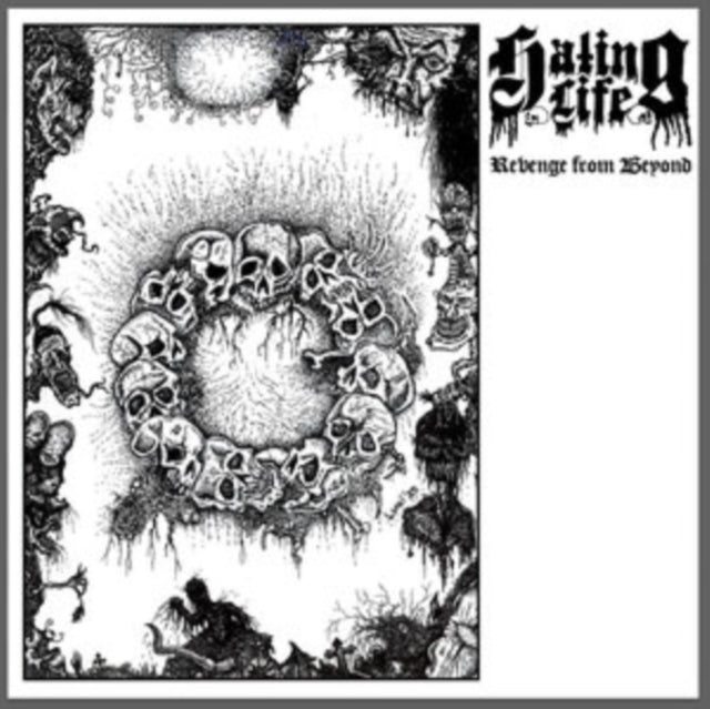 Hating Life - Revenge From Beyond (Vinyl)