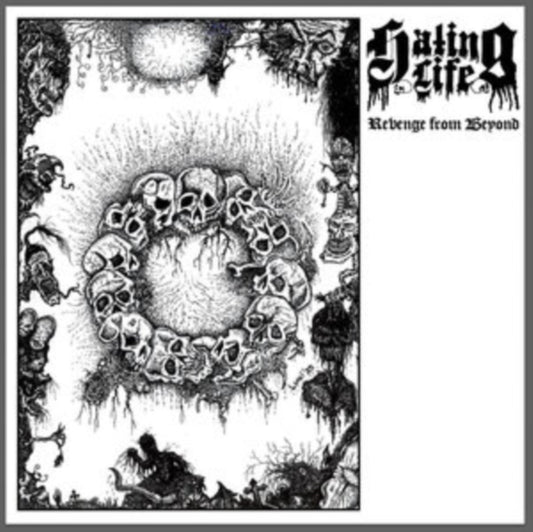 Hating Life - Revenge From Beyond (Vinyl)