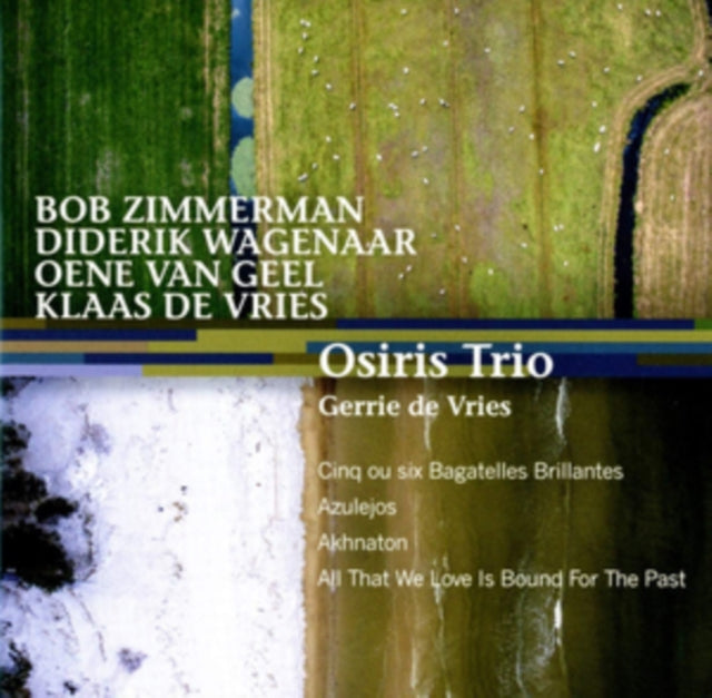 Osiris Trio / De Vries / Gerrie Soprano - Zimmerman / Wagenaar / Van Geel / De Vries: Bagatelles / Azulejos / Aknathon (CD)