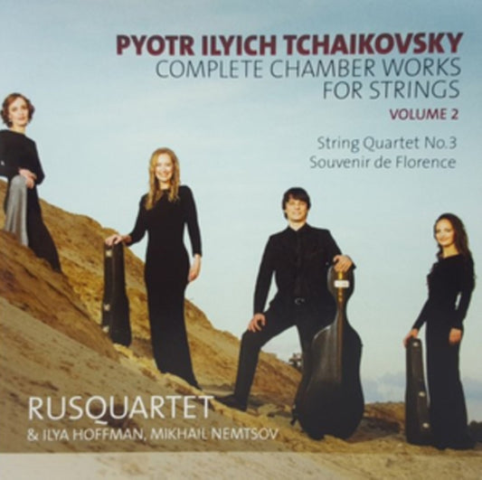 Rusquartet & Ilya Hoffman / Mikhail Nemtsov - Tchaikovsky Complete Chamber Works For Strings Volume 2 (CD)