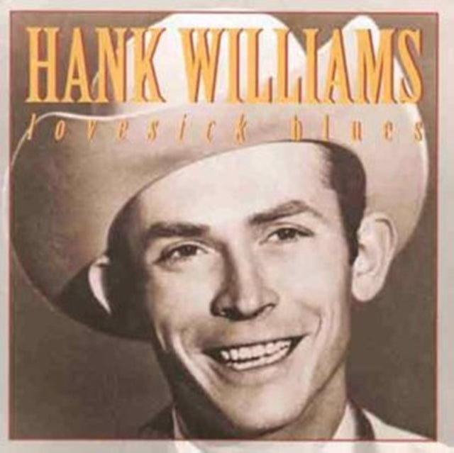 Hank Williams - Lovesick Blues (CD)