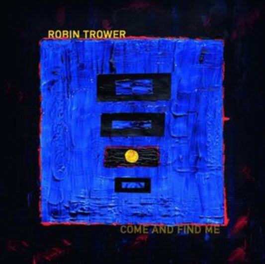 Robin Trower - Come And Find Me (Vinyl)