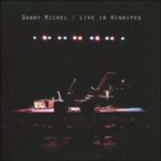 Danny Michel - Live In Winnipeg (CD)