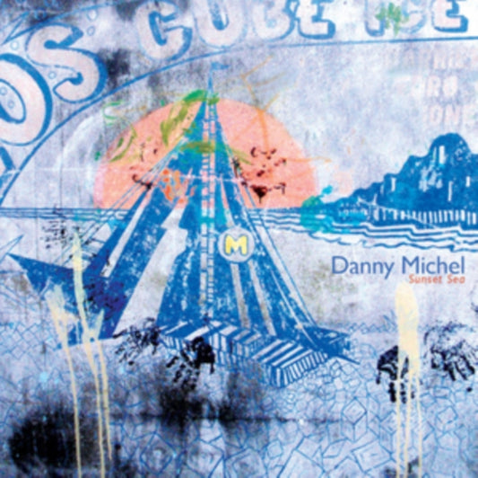 Danny Michel - Sunset Sea (CD)