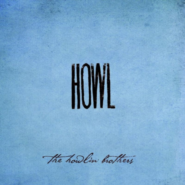 Howlin Brothers - Howl (CD)