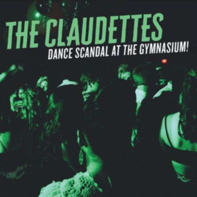 Claudettes - Dance Scandal At The Museum (CD)