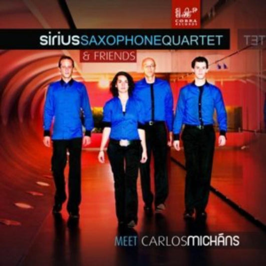 Sirius Saxophone Quartet / Amarins Wierdsma / Astrid Haring / Christiaan Saris / Mariken Zandvliet - Sirius Saxofoon Quartet & Friends (CD)