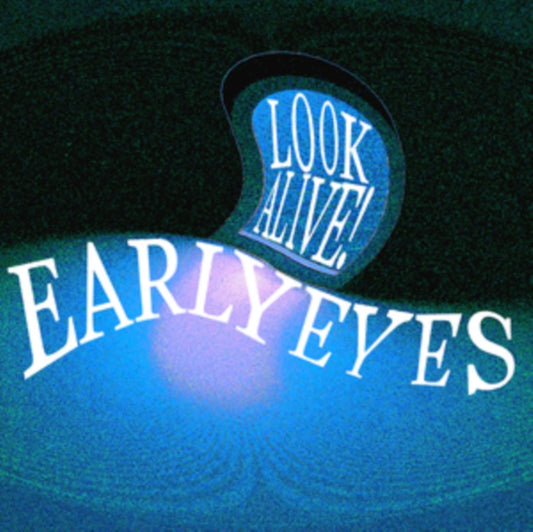 Early Eyes - Look Alive! (CD)