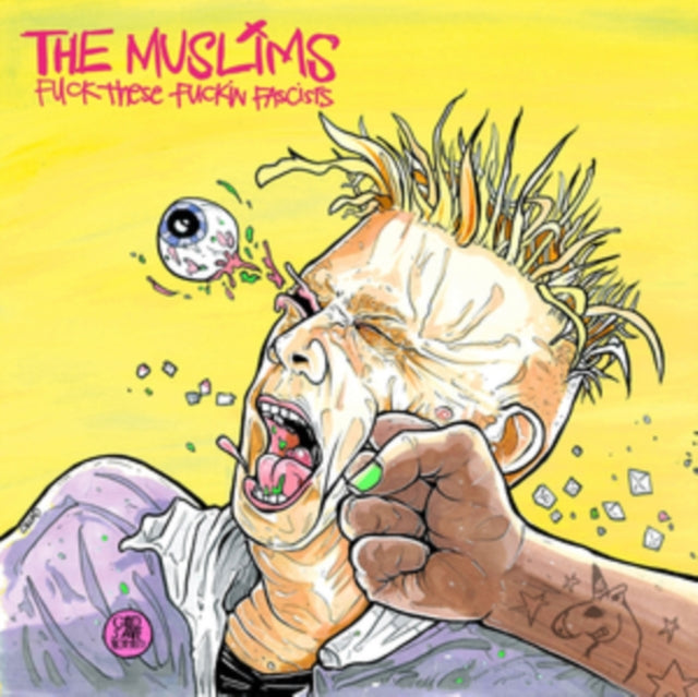 Muslims - F*ck These F*ckin Fascists (Vinyl)