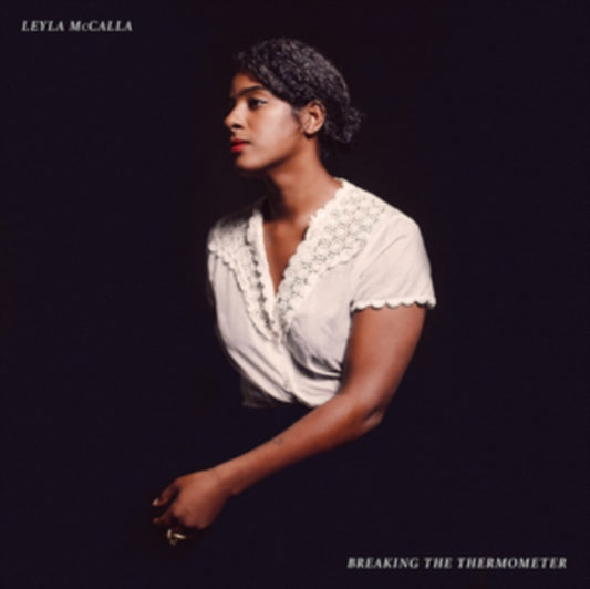 Leyla Mccalla - Breaking The Thermometer (Vinyl)