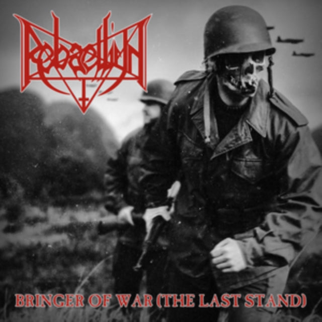 Rebaelliun - Bringer Of War (The Last Stand) (Vinyl)