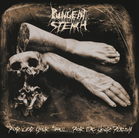 Pungent Stench - For God Your Soul... For Me Your Flesh (CD)