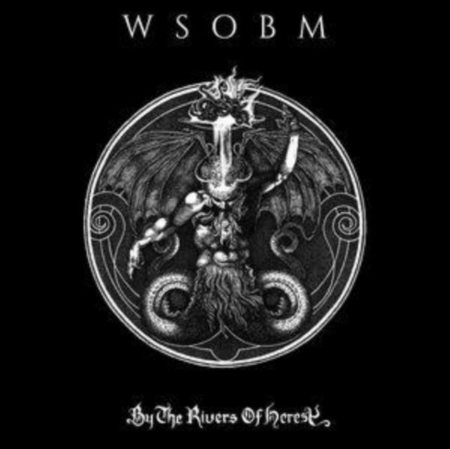 Wsobm - By The Rivers Of Heresy (Vinyl)
